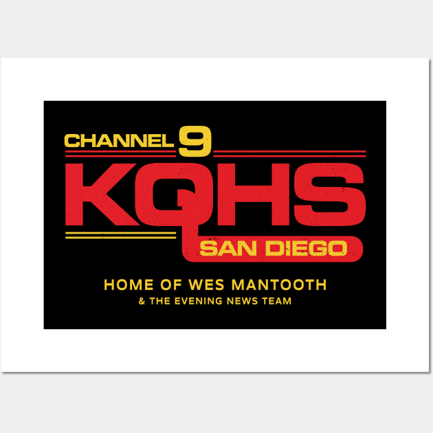 Channel 9 KQHS San Diego - Home of Wes Mantooth Wall Art by BodinStreet